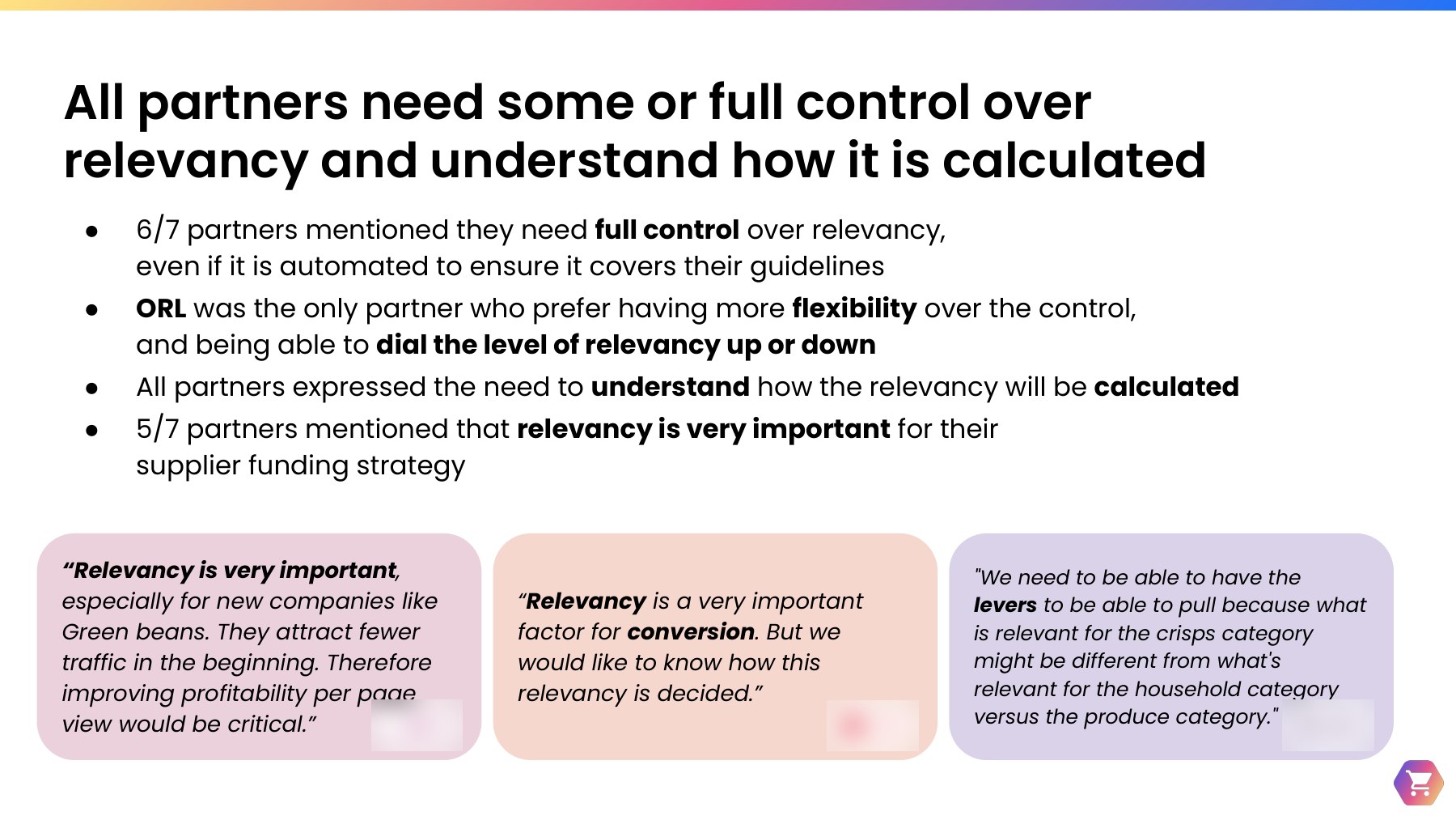 Slide titled All partners need some or full control over relevancy and understand how it is calculated, with supporting bullets and three partner quotes; partner logos blurred