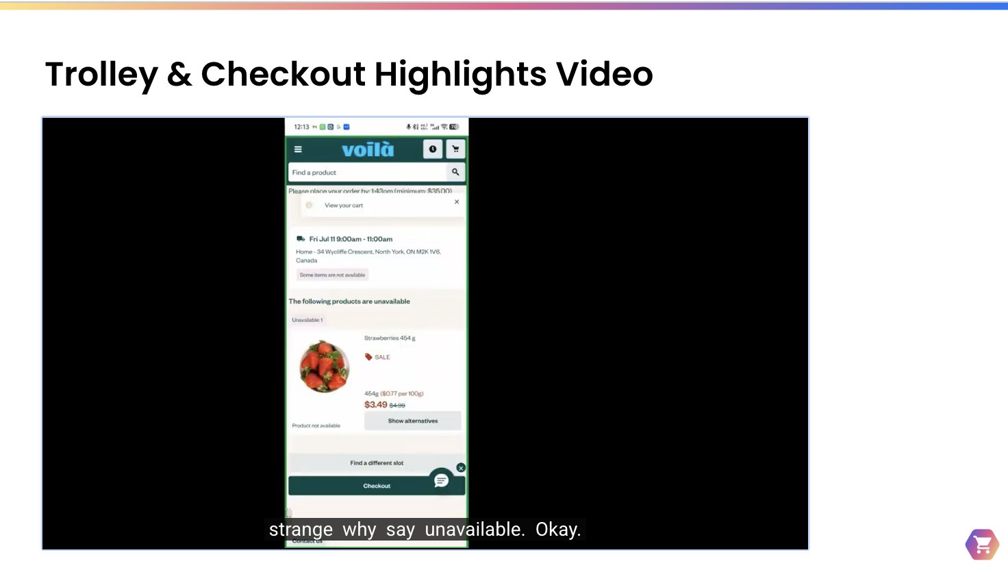Slide titled Trolley and Checkout Highlights Video, showing a screenshot of a shopping app with a user quote